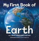 Stephanie Manka Schuttler - My First Book of Earth