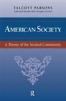 Jeffrey C Alexander, Talcott Parsons, Talcott/ Sciortino Parsons, Giuseppe Sciortino - American Society