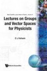 C J Isham, Chris J Isham - Groups & Vector Spaces for Physic..(V31)