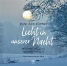 Reinhard Börner - Licht in unserer Nacht (Hörbuch)