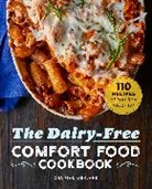 Chantal Kirkland - The Dairy-Free Comfort Food Cookbook