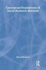 David Baranov, David Baronov - Conceptual Foundations Of Social Research Methods
