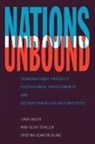 Linda Basch, et al, Nina Glick Schiller, Nina Glick Schiller, Cristina Szanton Blanc - Nations Unbound