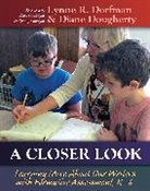 Lynne Dorfman, Diane Dougherty - A Closer Look