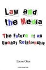 Lieve Gies, Gies Lieve - Law and the Media