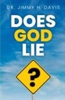 Jimmy H. Davis - Does God Lie?