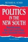 Richard K Scher, Richard K. Scher, Scher Richard K. - Politics in the New South