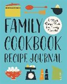 Rockridge Press, Rockridge Press - Family Cookbook Recipe Journal