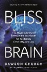 Dawson Church, PhD Dawson Church - Bliss Brain