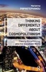 Marianna Papastephanou, Papastephanou Marianna - Thinking Differently About Cosmopolitanism