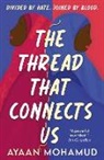 Ayaan Mohamud - Thread That Connects Us