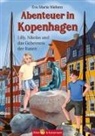 Eva Maria Nielsen, Aileen Graf - Abenteuer in Kopenhagen - Lilly, Nikolas und das Geheimnis der Runen