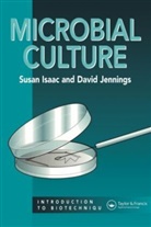 Susan Isaac, Isaac Susan, Stuart Isaacs, JENNINGS, David Jennings, Prof David Jennings - Microbial Culture