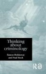 Simon Holdaway, Paul Rock, Rock Paul - Thinking About Criminology