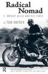 Tom Hayden - Radical Nomad