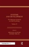 Megan R Gunnar, Megan R. Gunnar, Gunnar Megan R., Esther Thelen, Thelen Esther - Systems and Development