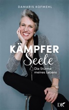 Damaris Kofmehl - Kämpferseele