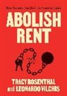 Tracy Rosenthal, Leonardo Vilchis - Abolish Rent