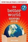 Ellis Jones - Better World Shopping Guide: 7th Edition