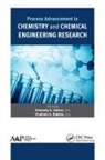 Vladimir A Babkin, Vladimir A. Babkin, Gennady E Zaikov, Gennady E. Zaikov - Process Advancement in Chemistry and Chemical Engineering Research