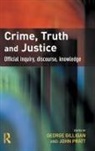George Gilligan, John Pratt - Crime, Truth and Justice