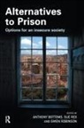 Anthony Bottoms, Sue Rex, Gwen Robinson - Alternatives to Prison