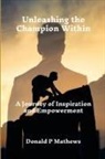 Donald Mathews - Unleashing the Champion Within