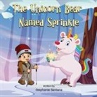 Stephanie Santana - The Unicorn Bear Named Sprinkle