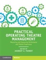 Jaideep J. Pandit, Jaideep J. Pandit - Practical Operating Theatre Management