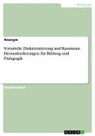 Anonymous - Vorurteile, Diskriminierung und Rassismus. Herausforderungen für Bildung und Pädagogik