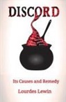 Lourdes Lewin - Discord, Its Causes and Remedy