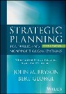 John M Bryson, John M. Bryson, John M. (University of Minnesota) George Bryson, Bert George - Strategic Planning for Public and Nonprofit Organizations