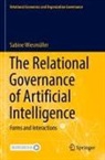 Sabine Wiesmüller - The Relational Governance of Artificial Intelligence