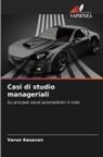 Varun Kesavan - Casi di studio manageriali