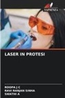 Swathi A, Roopa J C, Ravi Ranjan Sinha - LASER IN PROTESI