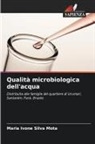 Maria Ivone Silva Mota - Qualità microbiologica dell'acqua