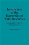 Stephen Merrett - Introduction To The Economics Of Water Resources