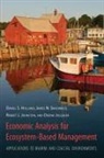 Daniel Holland, Daniel S./ Sanchirico Holland, Deepak Jogleka, Robert Johnston, James Sanchirico - Economic Analysis for Ecosystem-Based Management
