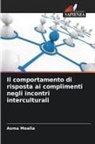Asma Moalla - Il comportamento di risposta ai complimenti negli incontri interculturali