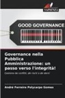 André Ferreira Polycarpo Gomes - Governance nella Pubblica Amministrazione: un passo verso l'integrità!