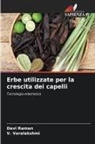 Devi Raman, V. Varalakshmi - Erbe utilizzate per la crescita dei capelli