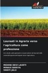 Minaxi Bariya, Swati Jalu, Mohini Devi Laveti - Laureati in Agraria verso l'agricoltura come professione