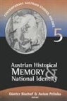 Gunter Bischof, Gunter Pelinka Bischof, Anton Pelinka - Austrian Historical Memory and National Identity