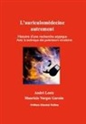 André Lentz, Mauricio Vargas - L'auriculomédecine autrement