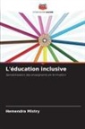 Hemendra Mistry - L'éducation inclusive