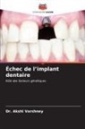 Akshi Varshney, Dr. Akshi Varshney - Échec de l'implant dentaire