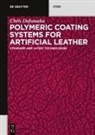 Chris Defonseka - Polymeric Coating Systems for Artificial Leather