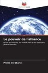 Prince Uc Okorie - Le pouvoir de l'alliance