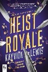 Kayvion Lewis - Heist Royale