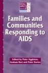 Peter Aggleton, Peter Davies, Graham Hart - Families and Communities Responding to AIDS